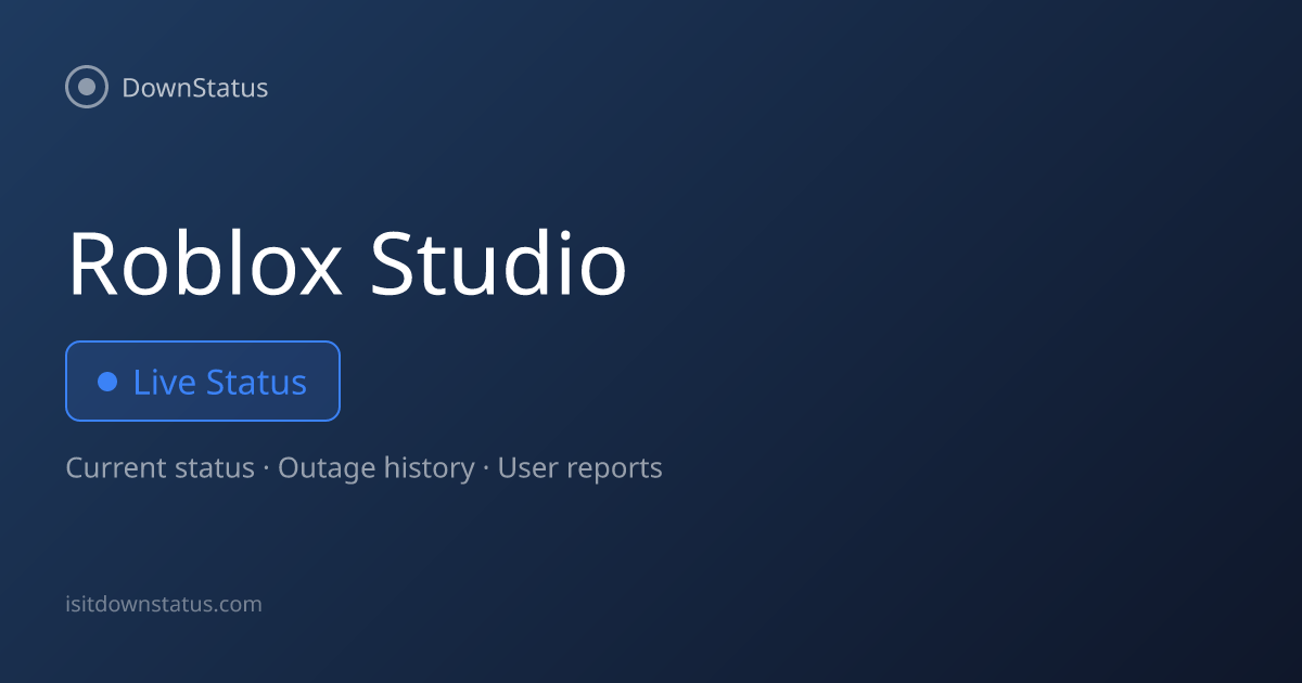 Roblox Studio down? Current problems and outages | DownStatus
